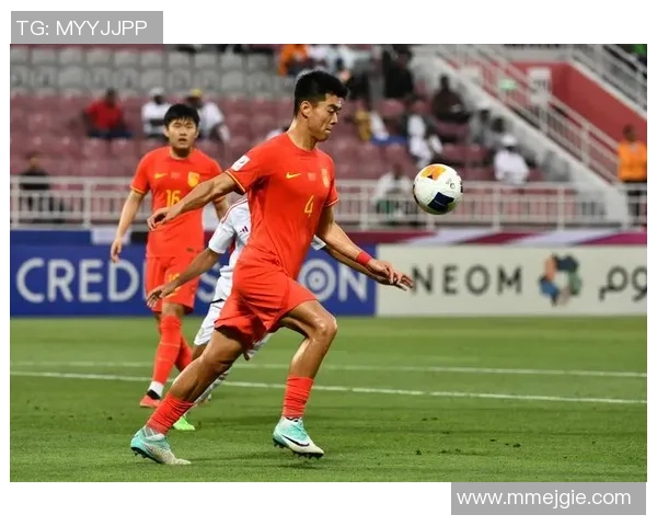 中国国奥队迎战阿联酋全力争胜力求在国际赛场上再创佳绩